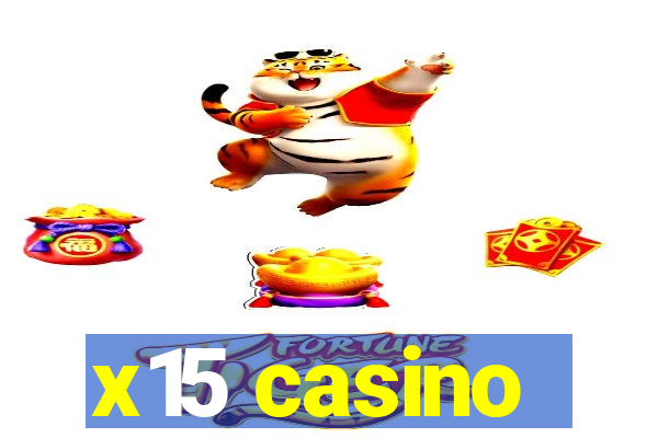 x15 casino